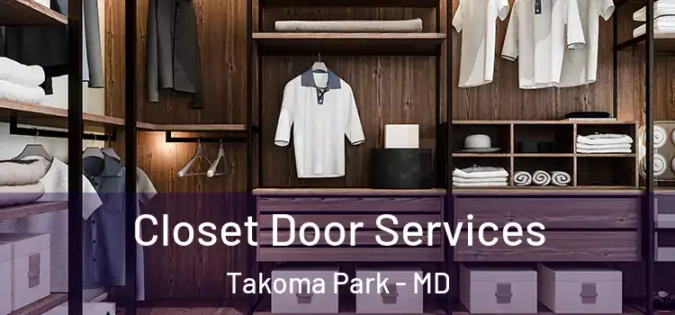  Closet Door Services Takoma Park - MD